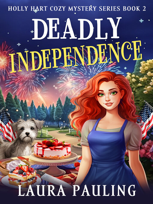 Title details for Deadly Independence by Laura Pauling - Available